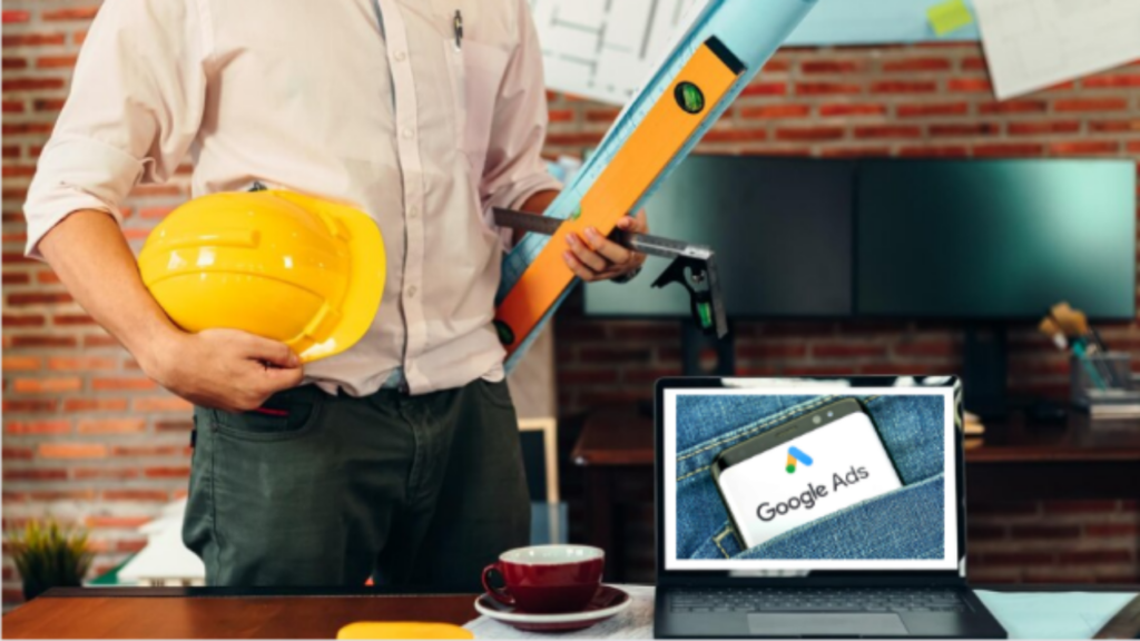 the Magic of Google Ads for Construction Entrepreneurs